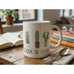 Dyzi Look In Sharp Cactus Quote Ceramic Coffee Mug White