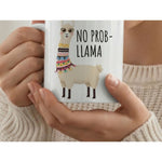 No Prob-llama Quote Ceramic Coffee Mug White Fun Animal Design