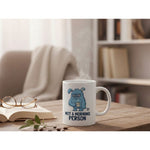 Dyzi Not A Morning Person Quote Ceramic Mug White