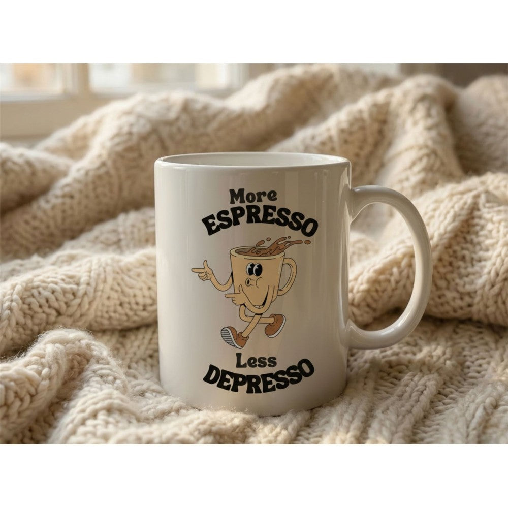 Dyzi More Espresso Less Despresso Quote Ceramic Mug White