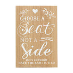 HOMESCAPES Choose A Seat Wedding Plaque Sign