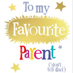 To My Favourite Parent' Mother's Day Card Official Product