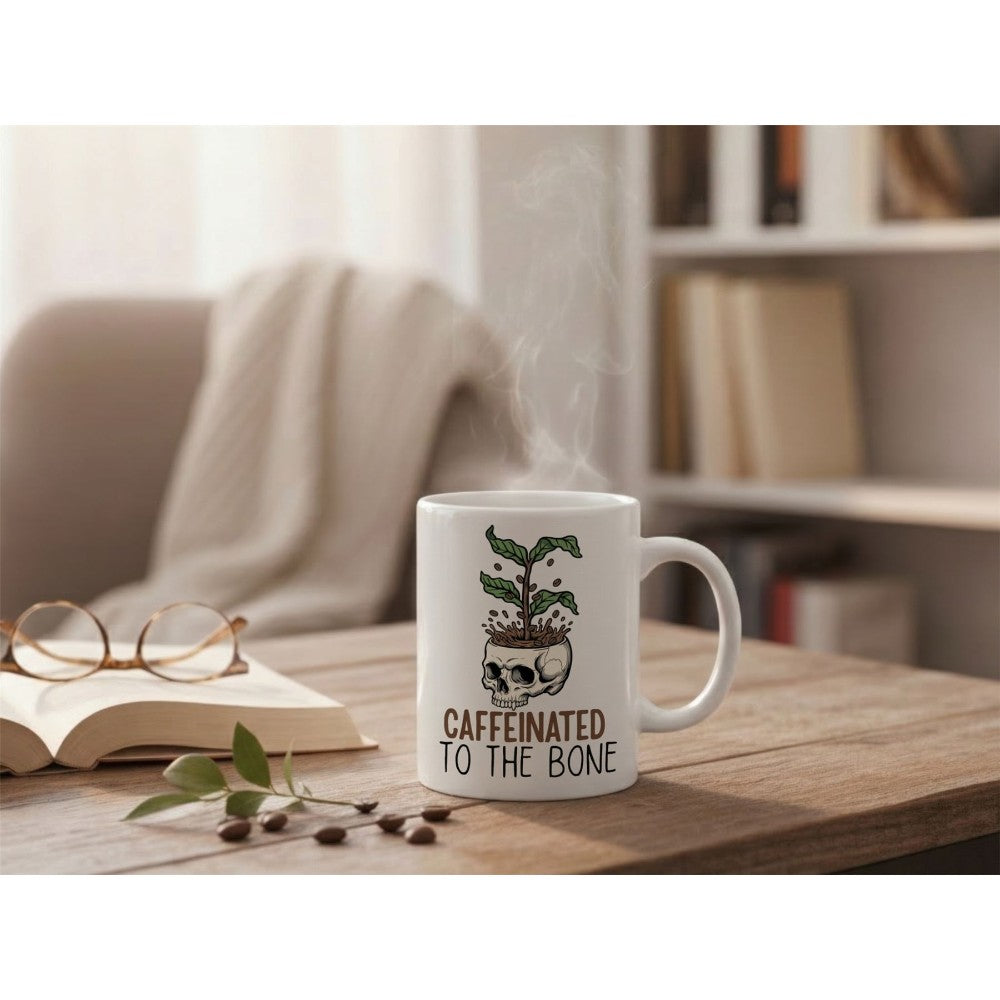Dyzi Caffeinated To The Bone Quote Ceramic Coffee Mug White
