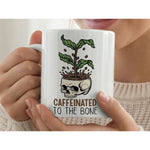 Dyzi Caffeinated To The Bone Quote Ceramic Coffee Mug White