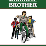 Brother Birthday Card Official Product