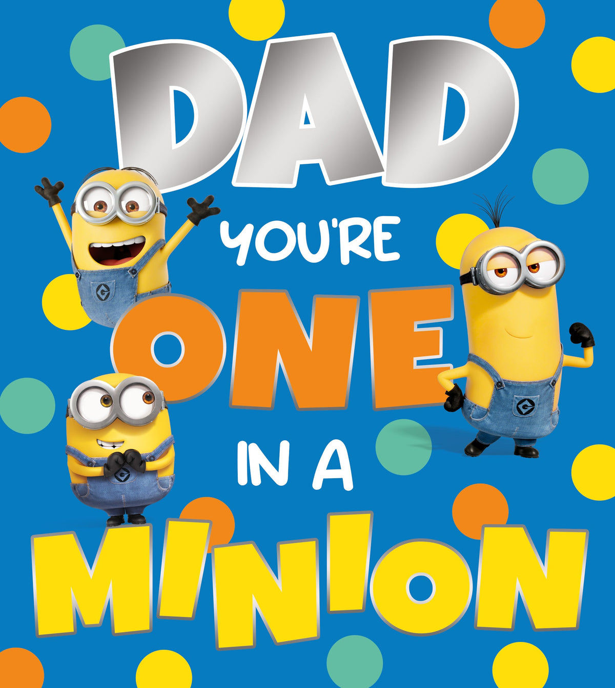 Minions 'dad You're One In A Minions' Father's Day Card Official Product