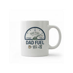 Dyzi Dad Fuel Funny Quote Ceramic Coffee Mug White