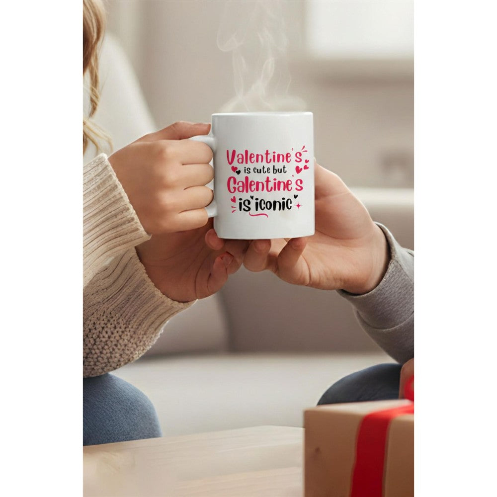 Dyzi Valentine’s Is Cute But Galentine’s Is Iconic Printed Mug