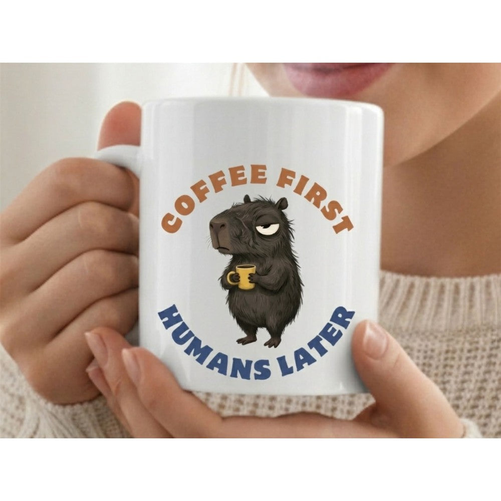 Dyzi Coffee First Humans Later Funny Quote Ceramic Mug White