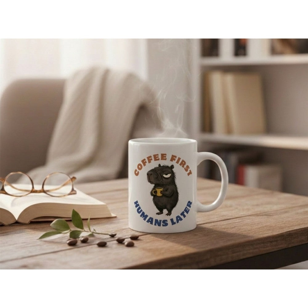 Dyzi Coffee First Humans Later Funny Quote Ceramic Mug White