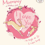 I Love You As High As I Can Hop' Mother's Day Card Official Product