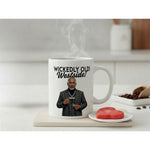 Wickedly Old Westside Quote Ceramic Coffee Mug White