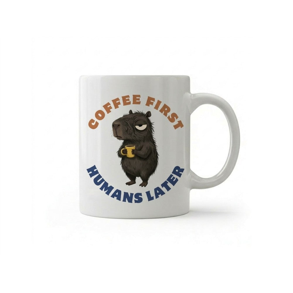 Dyzi Coffee First Humans Later Funny Quote Ceramic Mug White