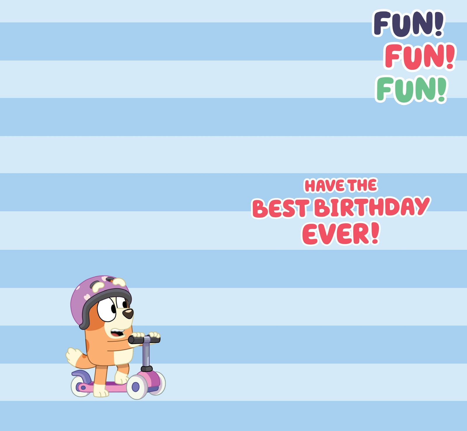 Bluey Fun! Fun! Fun!' Birthday Card Official Product