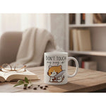 Dyzi Don’t Touch My Mug Ok Quote Ceramic Coffee Mug White Funny Design
