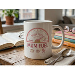 Dyzi Mom Fuel Coffee And Shopping Funny Quote Ceramic Mug White