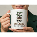 Dyzi Caffeinated To The Bone Quote Ceramic Coffee Mug White