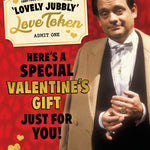 Lovely Jubbly Love Token' Valentine's Day Card Official Product