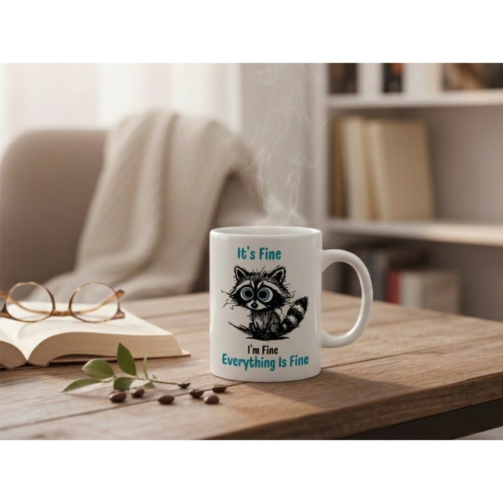 Dyzi It's Fine I Am Fine Everything Is Fine Funny Cat Quote Mug