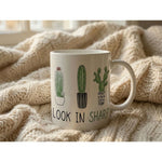 Dyzi Look In Sharp Cactus Quote Ceramic Coffee Mug White