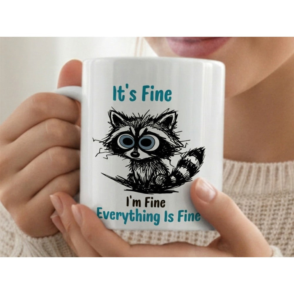 Dyzi It's Fine I Am Fine Everything Is Fine Funny Cat Quote Mug