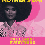 I've Learnt Everything I Know From You' Mother's Day Card Official Product