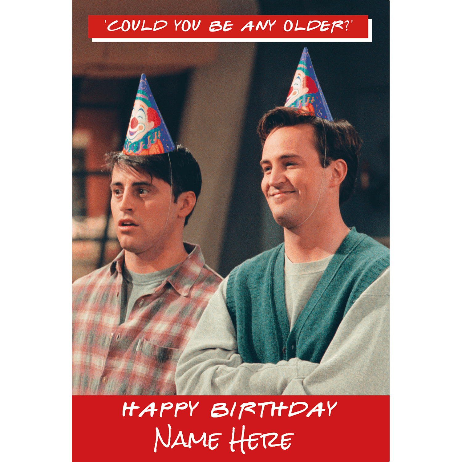 Personalised 'could You Be Any Older' Birthday Card Official Product