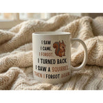 Dyzi I Saw, I Came, I Forgot Squirrel Quote Ceramic Coffee Mug