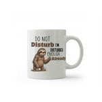 Dyzi Do Not Disturb I’m Disturbed Enough Already Quote Ceramic Mug White