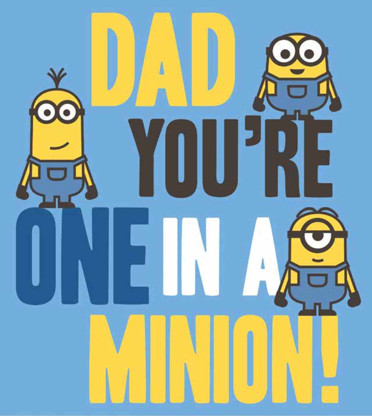 You're One In A Minions' Father's Day Card Official Product