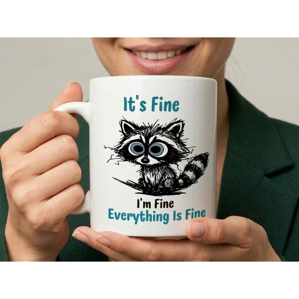 Dyzi It's Fine I Am Fine Everything Is Fine Funny Cat Quote Mug