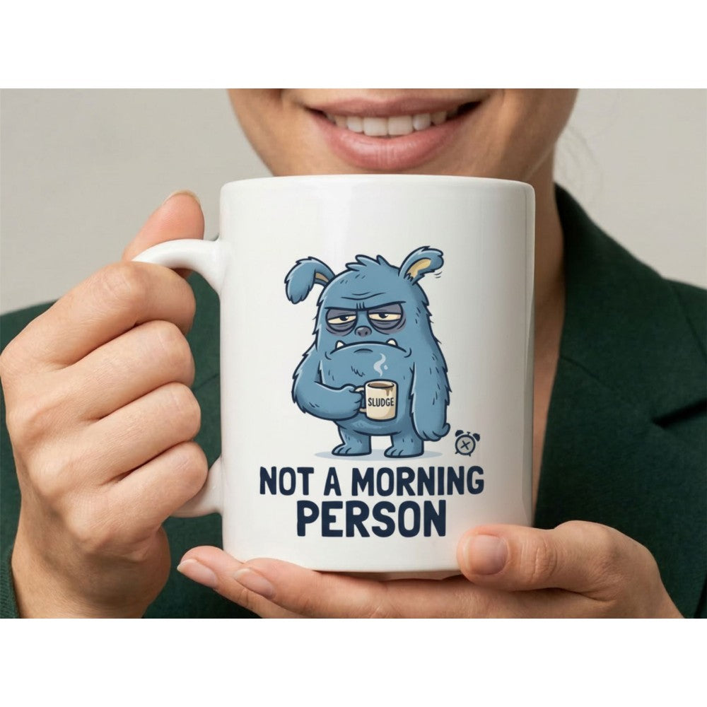 Dyzi Not A Morning Person Quote Ceramic Mug White