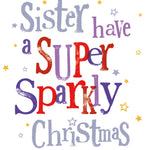 Have A Super Sparkly Christmas' Sister Christmas Card Official Product