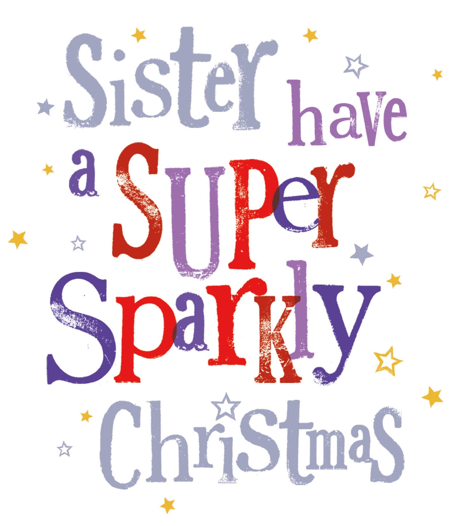 Have A Super Sparkly Christmas' Sister Christmas Card Official Product