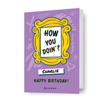 Personalised 'how You Doin'?' Birthday Card Official Product
