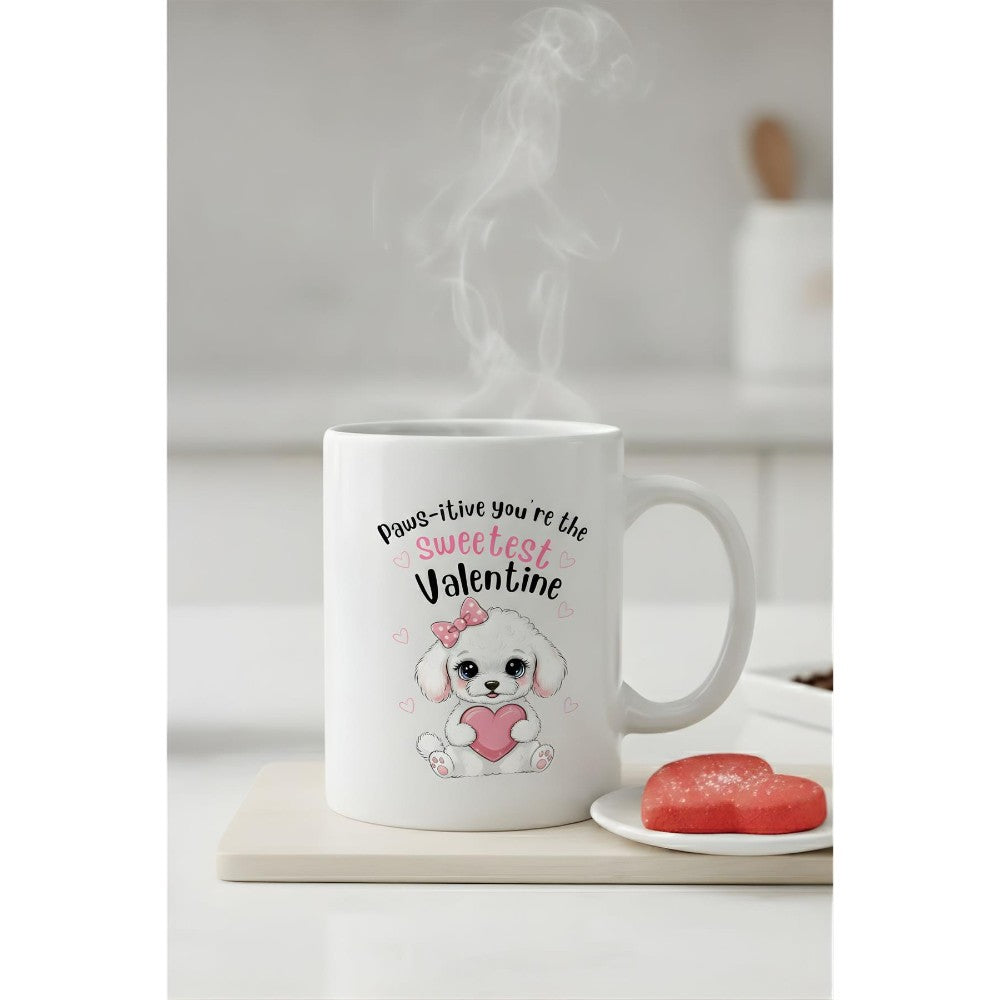 Dyzi Pawsitive You’re The Sweetest Valentine Printed Mug