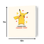 Pikachu 'i Would Still Choose You!' Valentine's Day Card Official Product
