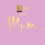 Love You Mum' Mother's Day Card Official Product