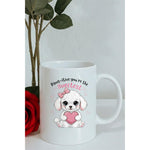 Dyzi Pawsitive You’re The Sweetest Valentine Printed Mug