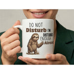 Dyzi Do Not Disturb I’m Disturbed Enough Already Quote Ceramic Mug White