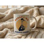 Dyzi Today I’m A Serious Goose Funny Animal Quote Ceramic Mug