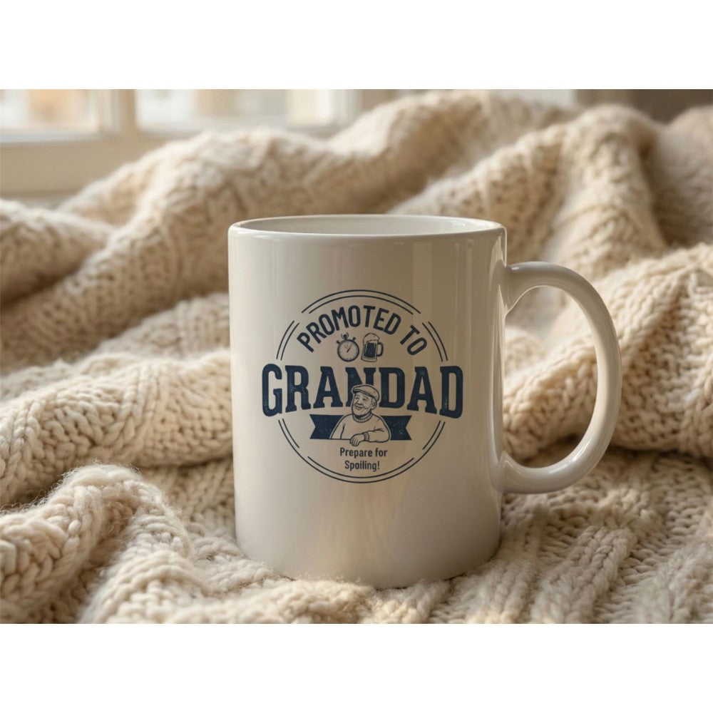 Dyzi Promoted To Granddad Prepare To Spoil Ceramic Mug White