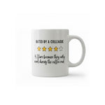 Dyzi Rated By A Coworker 4 Stars Coffee Quote Ceramic Mug
