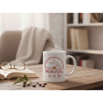 Dyzi Mom Fuel Coffee And Shopping Funny Quote Ceramic Mug White
