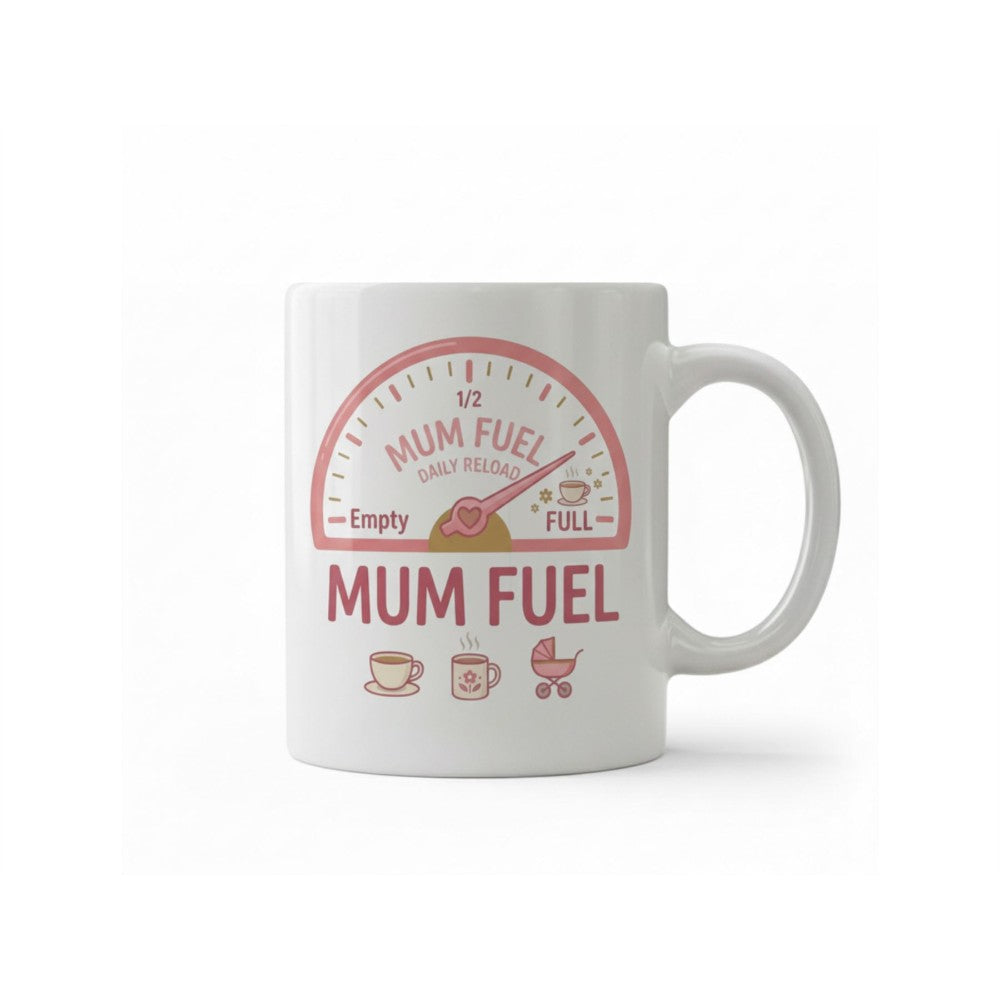Dyzi Mom Fuel Coffee And Shopping Funny Quote Ceramic Mug White
