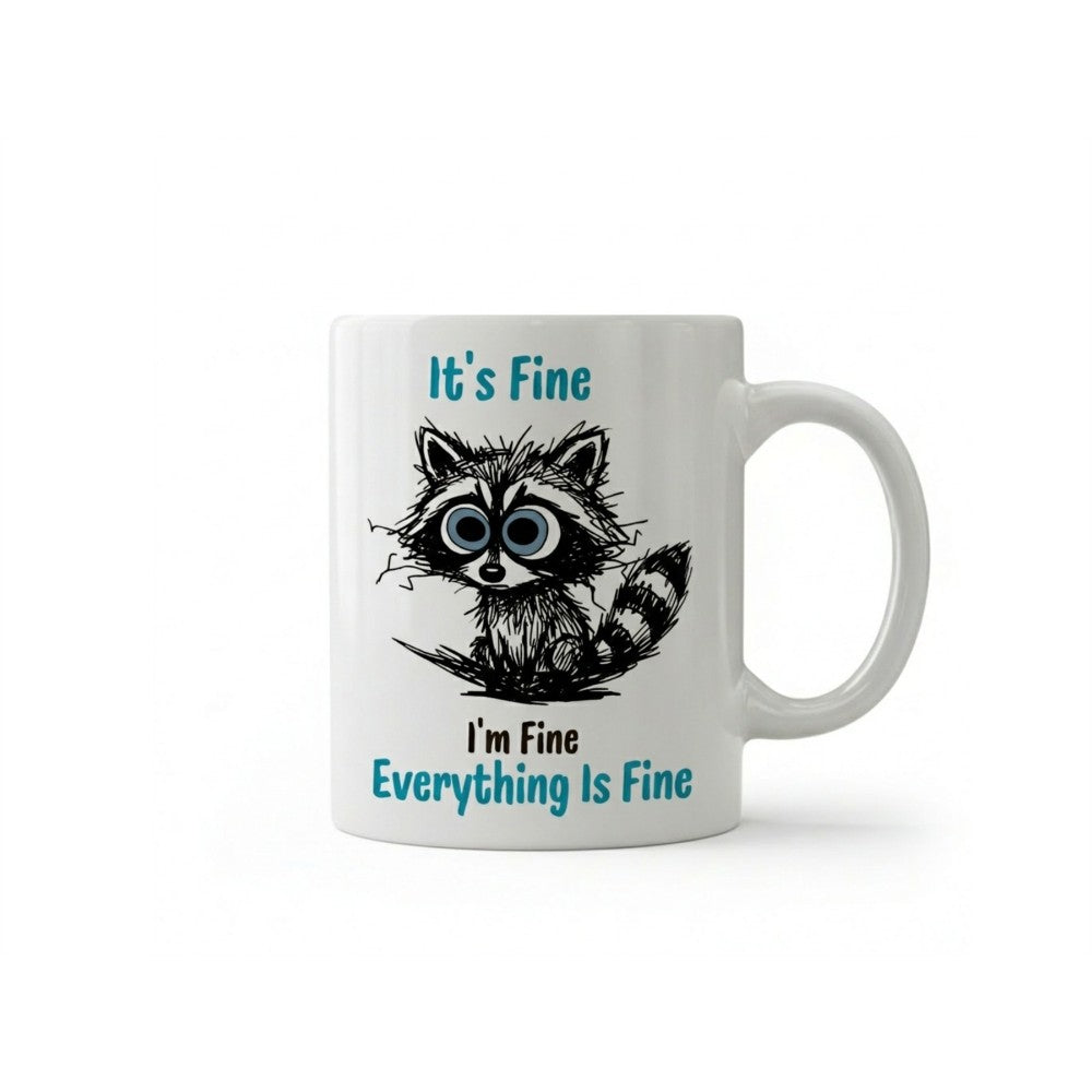 Dyzi It's Fine I Am Fine Everything Is Fine Funny Cat Quote Mug
