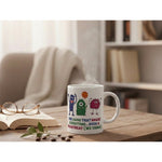The Gang That Shares Everything Funny Quote Ceramic Mug