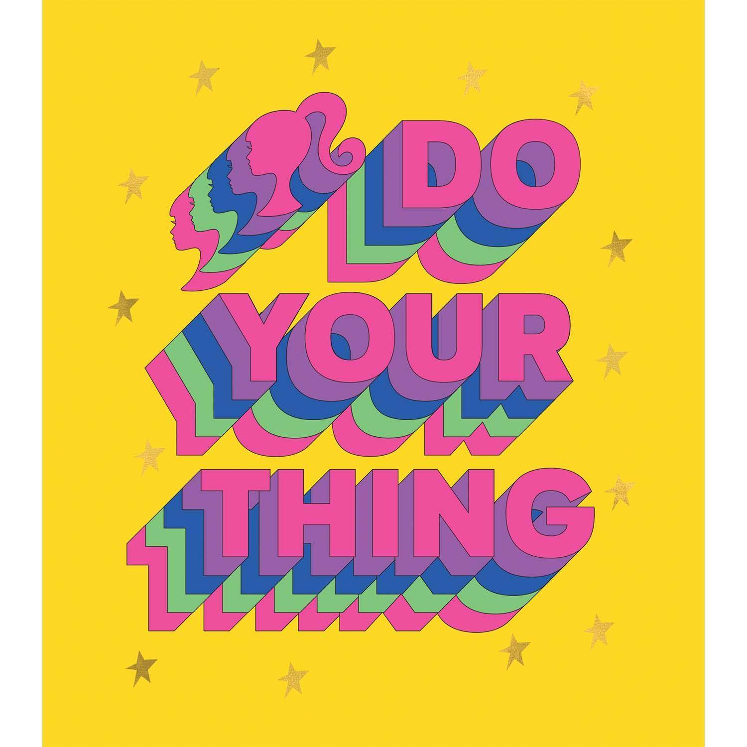 Do Your Thing' Birthday Card Official Product