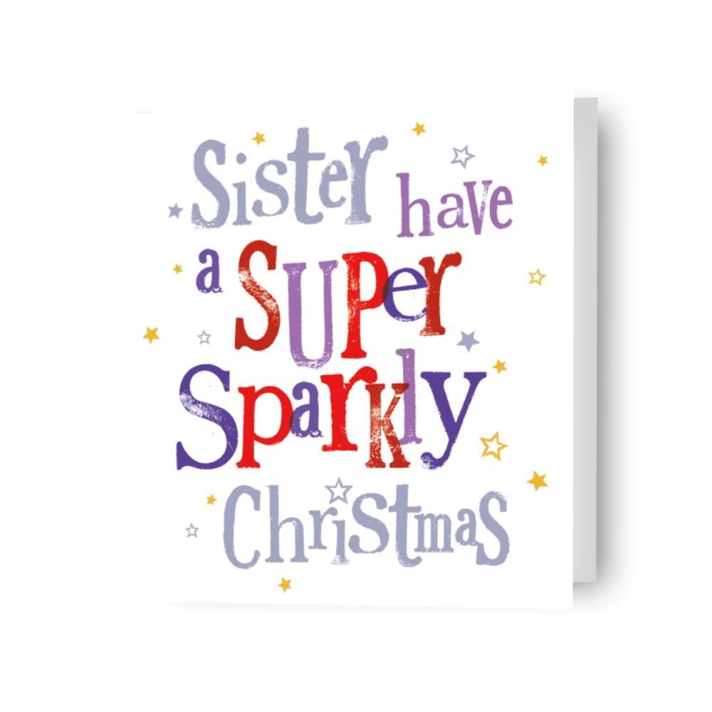 Have A Super Sparkly Christmas' Sister Christmas Card Official Product